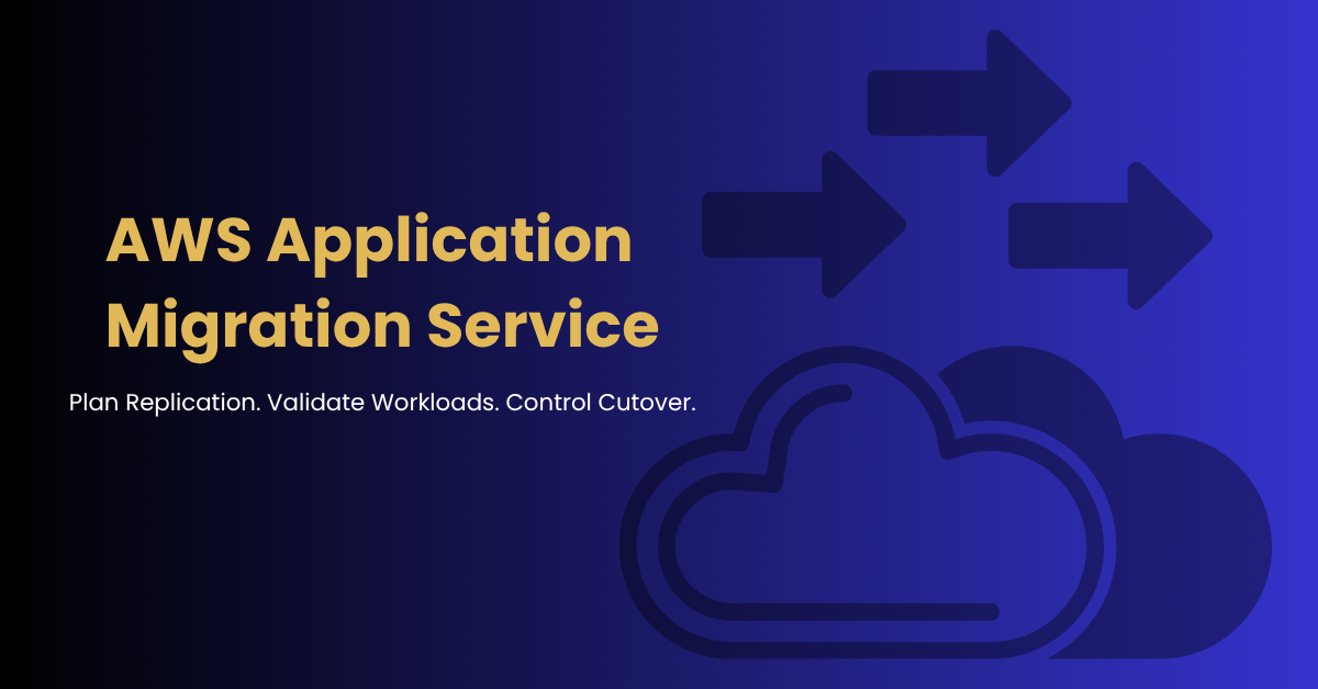 AWS Application Migration Service